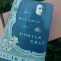Das Bildnis des Dorain Gray - Ein Buch von Oscar Wild und ein Stück der Weltliteratur