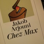 Jakob Arjouni Chez Max